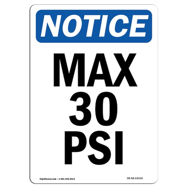 Safety Sign, OSHA Notice, 5" Height, Max 30 PSI Sign, Portrait, 10PK